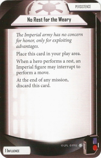 Persistence card: /images/agendaDecks/Jabbas Realm/No Rest for the Weary.jpg